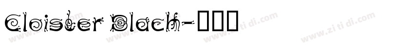 Cloister Black字体转换